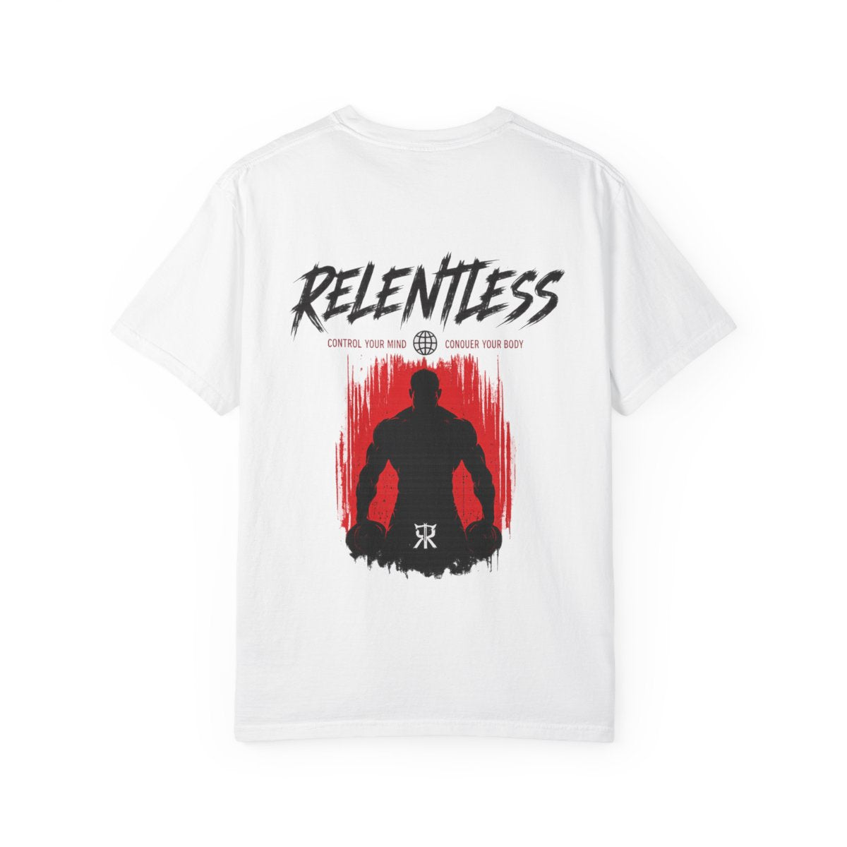 Relentless Graphic T-Shirt — Motivational Strength Tee